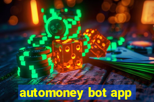 automoney bot app